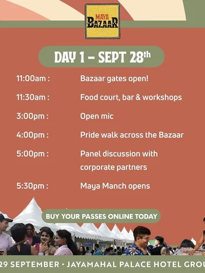 The Day 1 schedule for Maya Bazaar, including a Pride walk. I design the layout to accommodate not just stalls but also dynamic activities, ensuring there is enough space for movement and gatherings.