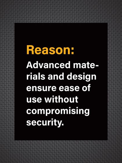 Reason: We use advanced materials like high-grade aluminum and innovative design to ensure ease of use without compromising security.