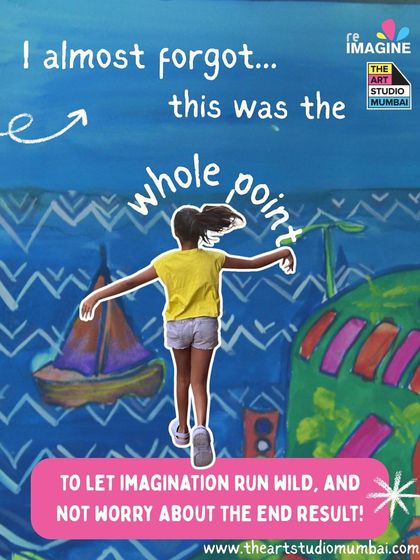 "I almost forgot... this was the whole point. To let imagination run wild, and not worry about the end result!" This image captures the essence of our philosophy: finding joy and freedom in the act of creating.