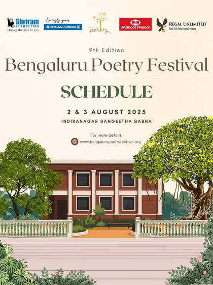 The official schedule poster for the 9th Edition of the Bengaluru Poetry Festival. We are thrilled to be a part of this celebration of art, culture, and community.