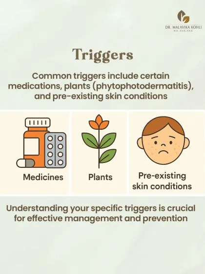 The triggers for photodermatitis are diverse. They can include certain systemic medications, topical contact with specific plants (phytophotodermatitis), or an exacerbation of pre-existing skin conditions like lupus or rosacea.