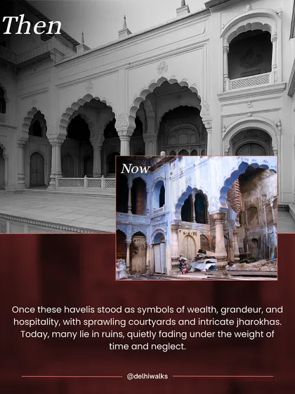 Then and now. This image starkly contrasts the past grandeur of a haveli with its current state of ruin, showing how these symbols of wealth are fading under the weight of time.