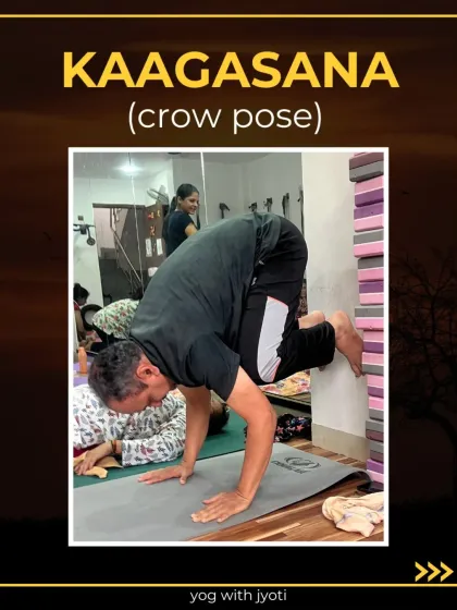 A graphic for Kaagasana (Crow Pose), an empowering arm balance.