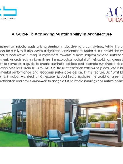 My guide to achieving sustainability in architecture was featured in Ace Update. I emphasize creating skylines with standard certifications and minimizing the ecological footprint.