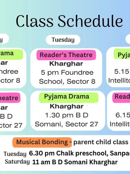 Here is our class schedule. This handy graphic provides all the details for our Pajama Drama, Reader's Theatre, and Musical Bonding classes across different locations in Navi Mumbai, including Kharghar, Vashi, and Sanpada.