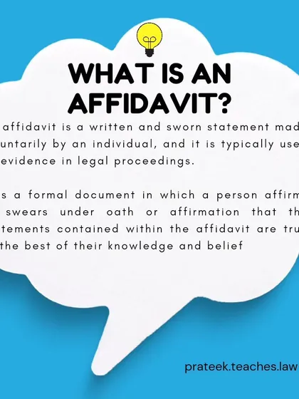An affidavit is a written and sworn statement made voluntarily by an individual, typically used as evidence in legal proceedings.
