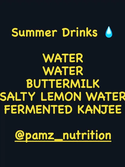 During summer, it's tempting to reach for fruit juices, but they are loaded with sugar. The best summer drinks are simple: water, buttermilk, salty lemon water, or a fermented kanjee. These hydrate and nourish without the sugar rush.