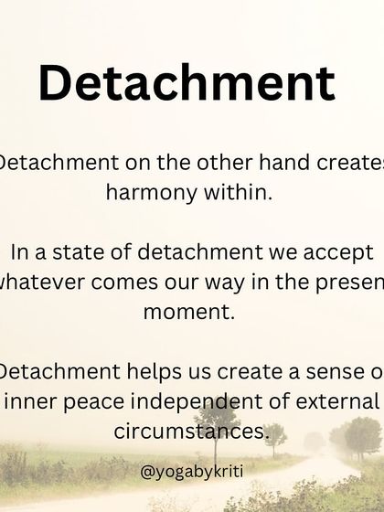 Detachment allows us to accept whatever comes our way in the present moment, creating a sense of inner peace that is independent of external circumstances.