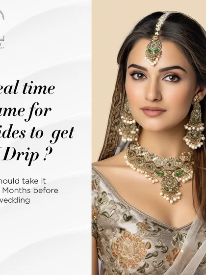 Clients often ask about the best time to start their bridal treatments. For IV Drips, I recommend starting your sessions 3 to 4 months before your wedding. This gives us enough time to achieve the best, most lasting results for your skin.
