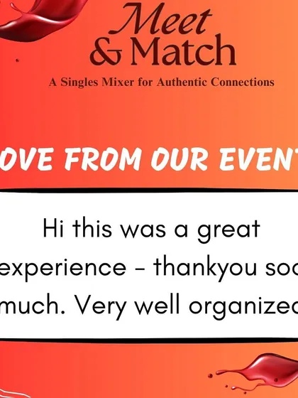 "Hi this was a great experience - thankyou soo much. Very well organized." I pride myself on running well-organized events so guests can just relax and connect.