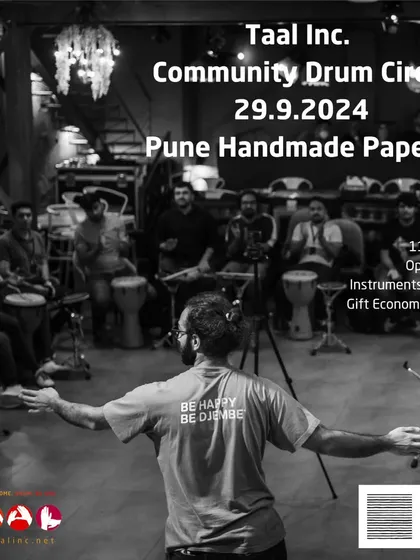 An announcement for our monthly community drum circle at Pune Handmade Papers. These events are open to everyone, you don't need any experience, and we provide all the instruments. Just come and play.