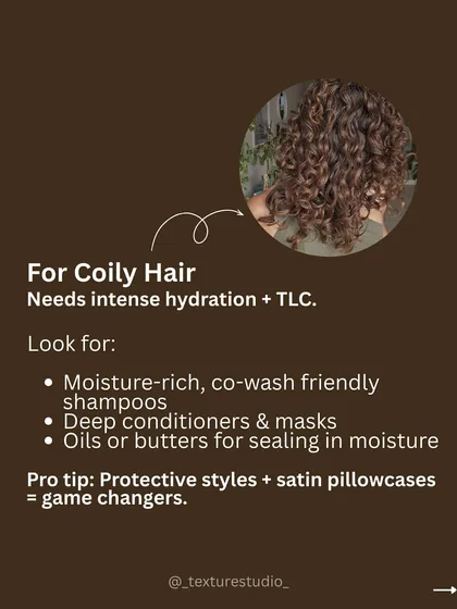 A guide for coily hair: it needs intense hydration. Look for moisture-rich products and consider protective styles.