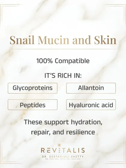 What's In Snail Mucin? Snail mucin is rich in skin-loving components like glycoproteins, peptides, and hyaluronic acid, which support hydration, repair, and resilience.