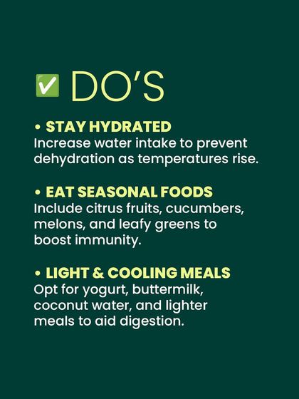 Here are the top things to DO during the summer transition: stay hydrated, eat seasonal foods, and opt for light, cooling meals. These simple steps can make a big difference in how you feel.