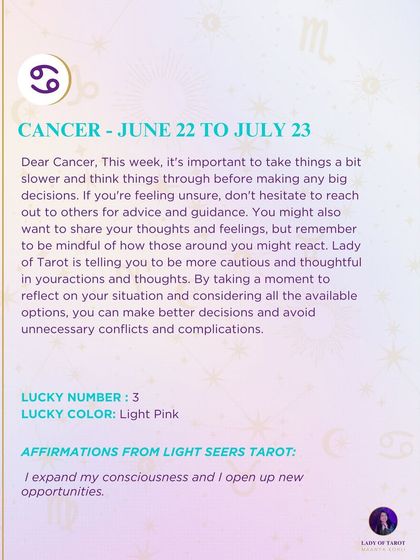 A weekly message for Cancer about taking things slower and being thoughtful in your actions. This forecast encourages reflection to make better decisions and avoid conflict.