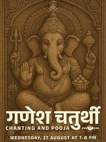 An announcement for our Ganesh Chaturthi Chanting and Pooja. The traditional artwork and clear details invite the community to come together and celebrate the remover of obstacles.
