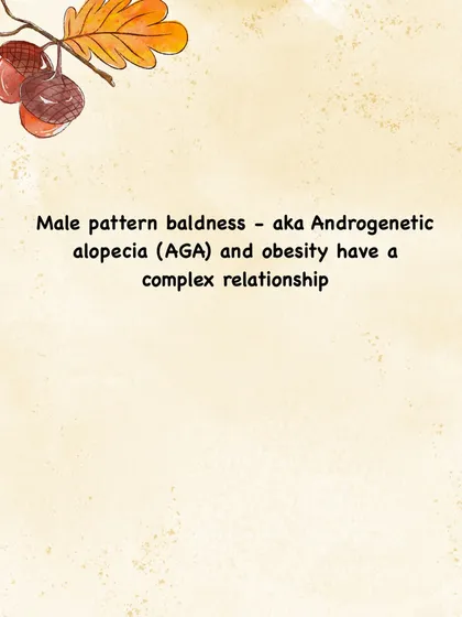 Specifically, Male Pattern Baldness, or Androgenetic Alopecia (AGA), has a complex relationship with obesity that involves hormones and inflammation.