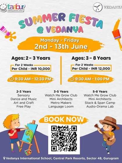 The Summer Fiesta at Vedanya International School, a two-week program with different clubs and activities for various age groups, including Mini Architects and a Language Loom.