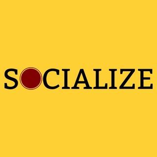 Socialize