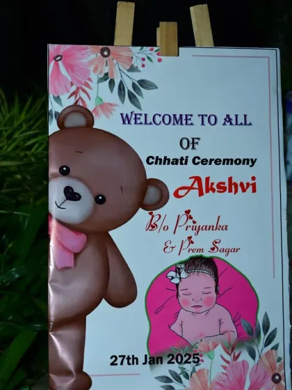 A cute, custom welcome sign for a Chhathi ceremony. The design includes a teddy bear graphic and details of the event, welcoming guests to the celebration.