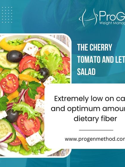 The Cherry Tomato and Lettuce Salad is another great option. It's extremely low in carbs and provides an optimum amount of dietary fiber to keep you full.