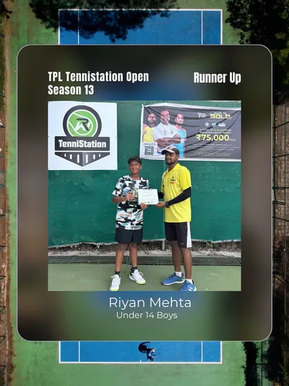 Congratulations to Riyan Mehta, the Runner Up in the Under 14 Boys category at the TPL TenniStation Open Season 13.