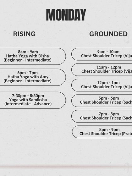 A different version of our Monday schedule, showing our commitment to offering a flexible and versatile class roster.