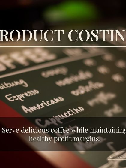 A key part of our consulting is product costing. We help you design a menu that allows you to serve delicious coffee while maintaining healthy profit margins.