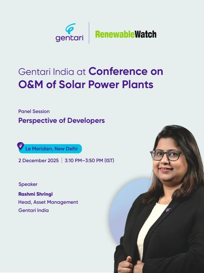 Our Head of Asset Management, Rashmi Shringi, will be speaking at the Conference on O&M of Solar Power Plants. She will offer insights on enhancing asset efficiency and adopting technology-led solutions for utility-scale solar portfolios.