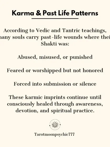 According to Vedic and Tantric teachings, many souls carry past-life wounds where their Shakti was abused, feared, or forced into submission. These karmic imprints continue until consciously healed.