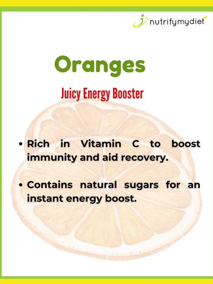 Oranges are a juicy energy booster. They are rich in Vitamin C for immunity and contain natural sugars for an instant energy lift.