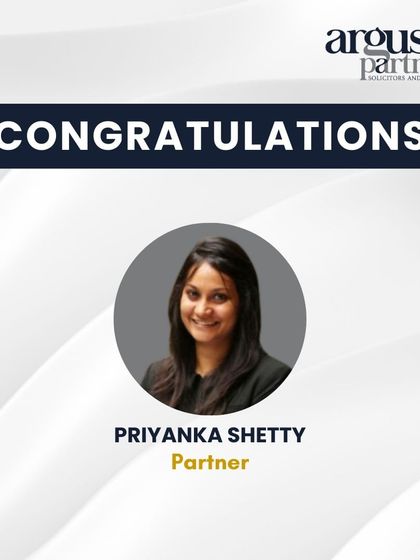 We are pleased to announce the elevation of Priyanka Shetty to Partnership in our Disputes & ADR practice, strengthening our firm's leadership.