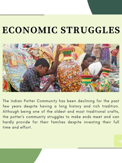 The Indian potter community faces significant economic struggles, despite a long and rich tradition. This infographic explains the challenges they face in making ends meet, which motivates our mission to provide them with a stable source of income.