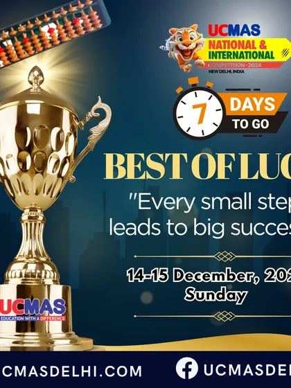 With seven days to go, we remind everyone that every small step leads to big success. Best of luck to all the young minds preparing for the UCMAS National & International Competition.