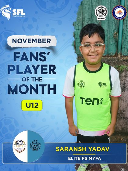 Saransh Yadav's consistent performances earned him the November Fans' Player of the Month award for the U12s.