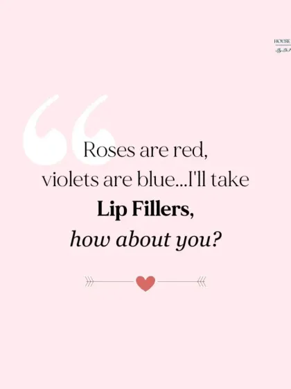 Roses are red, violets are blue... I'll take Lip Fillers, how about you? A little playful reminder that sometimes the best gift is one that boosts your confidence.