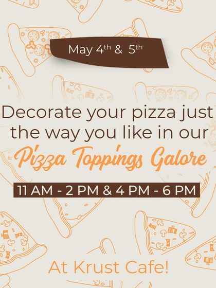 This poster for our 'Pizza Toppings Galore' event in May focuses on the fun of decorating your pizza exactly the way you like it.