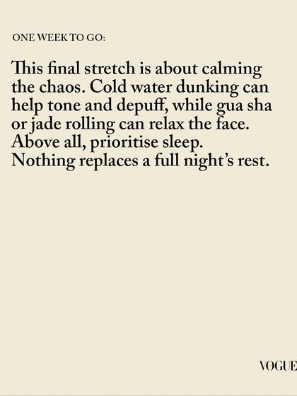 In the final week, the goal is to calm and soothe the skin. Simple practices like cold water dunking and using a jade roller can help tone and depuff, but nothing replaces the importance of getting a full night's rest.