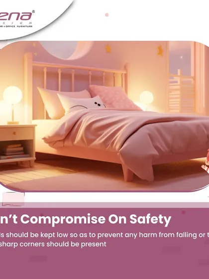 Safety is the number one priority in a child's room. We recommend keeping beds low to prevent falls and ensuring that no furniture has sharp corners.