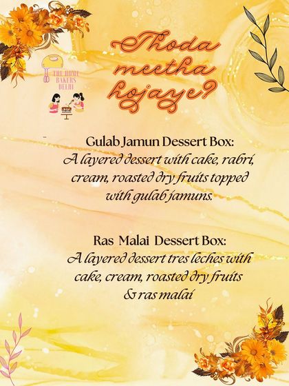 More options from our Raksha Bandhan fusion dessert menu. This list includes our Gulab Jamun Dessert Box and our Ras Malai Dessert Box.