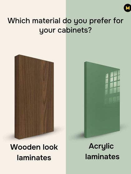 What's your cabinet style? Do you prefer the natural warmth of wooden-look laminates or the sleek, modern finish of colored acrylic laminates? Your choice says a lot about your design personality.