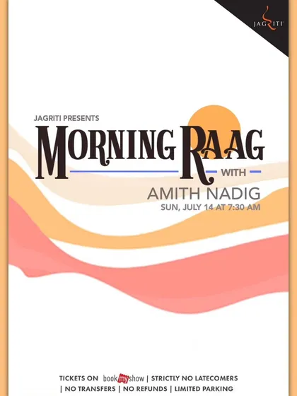 The official poster for "Morning Raag with Amith Nadig."