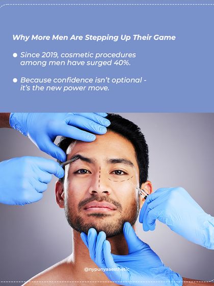 Why are more men stepping up their game? Because confidence isn't optional, it's the new power move. Since 2019, cosmetic procedures among men have surged 40%.