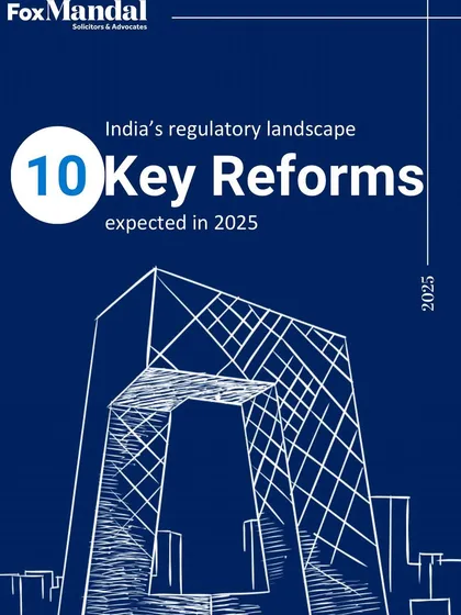 We help clients navigate India's evolving regulatory environment. This report outlines the 10 key reforms expected in 2025, providing foresight on policy changes that will impact business operations, compliance requirements, and investment strategies.