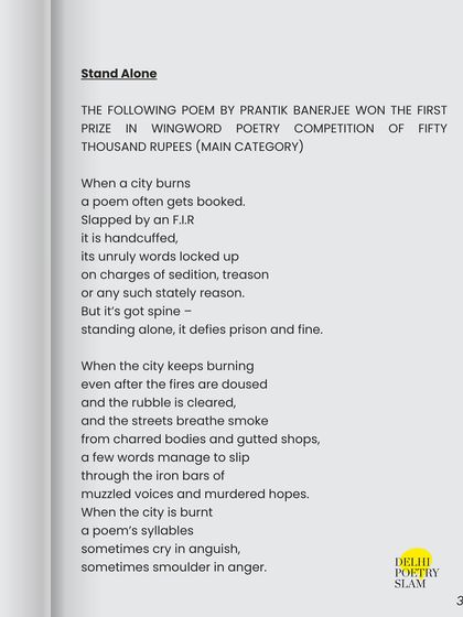 We publish the winning poems for the world to read. This is the first page of "Stand Alone" by Prantik Banerjee, the first prize winner of the Wingword Poetry Competition. His powerful poem is a great example of the impactful work we look for.