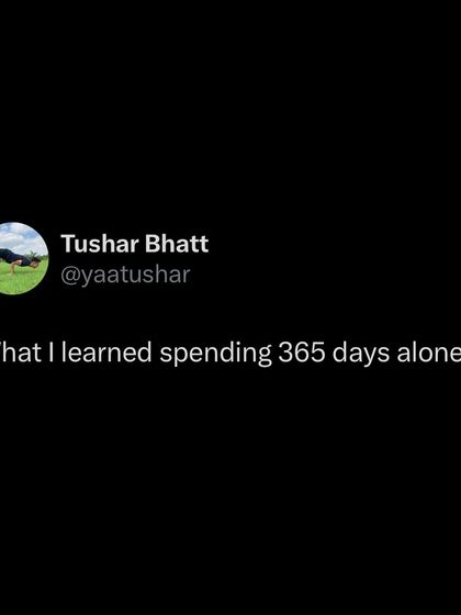 Spending time alone taught me to ask better questions. In a world full of cheap dopamine and distractions, boredom is a gift. It allows you to notice the small things and become deeply aware of your own presence.