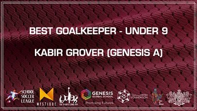 Kabir Grover from Genesis A is our Best Goalkeeper for the Under 9s. A future star in the making.