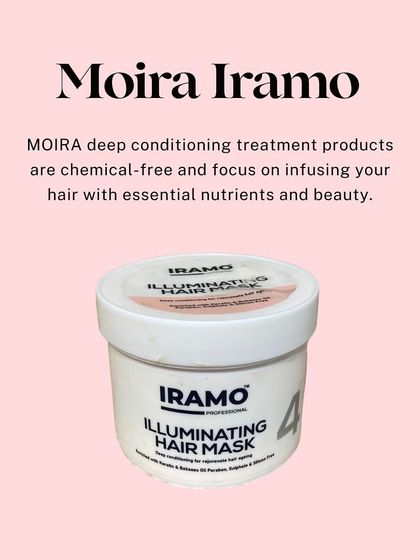 We use Moira Iramo deep conditioning products for clients who want a chemical-free option. These treatments focus on infusing your hair with essential nutrients to restore its natural beauty.