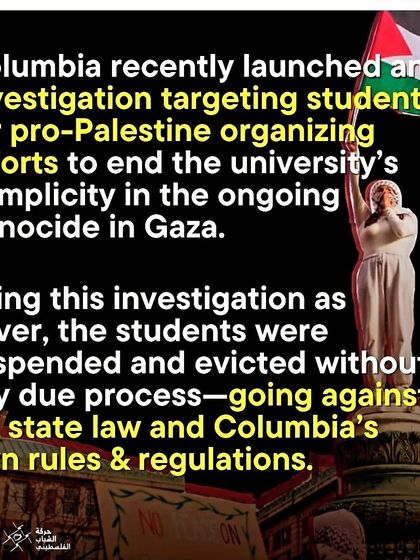 Columbia University's investigation and suspension of students for pro-Palestine organizing, without due process, goes against its own rules and New York state law.