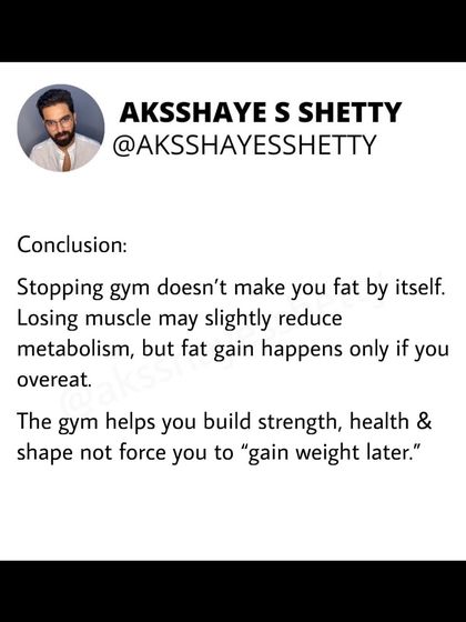 A common myth is that you gain weight after you stop going to the gym. The truth is, you only gain fat if you continue eating in a calorie surplus after your activity level drops. The gym builds strength; it doesn't force you to gain fat later.